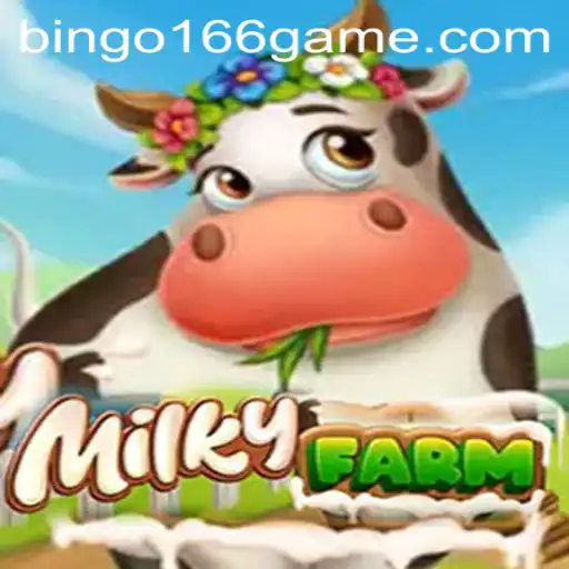 Exploring the Fascinating World of MilkyFarm and Bingo166